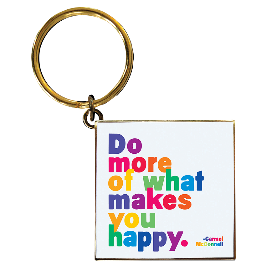 Keychains - KCD246 - Do More Of What (Carmel Mcconnell)